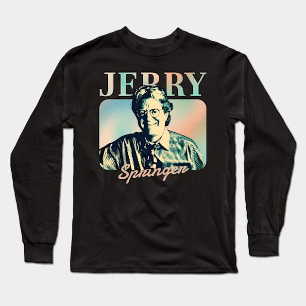 Jerry springer vintage Long Sleeve T-Shirt by podni cheear